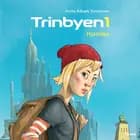 Trinbyen 1 - Hjemløs, Rød Læseklub af Anita Albæk Simonsen