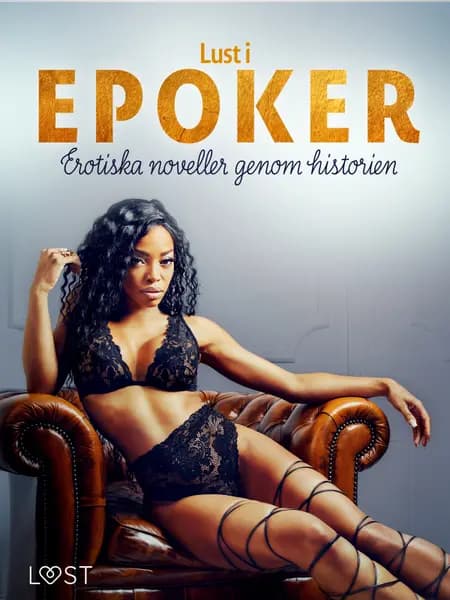 Lust i epoker: Erotiska noveller genom historien af Vanessa Salt