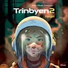 Trinbyen 2 - Fanget, Rød Læseklub af Anita Albæk Simonsen