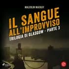 Il sangue all’improvviso