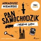 Pan Samochodzik i Arsène Lupin Tom 2 – Zemsta af Arkadiusz Niemirski