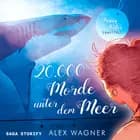 20.000 Morde unter dem Meer: Penny Küfer ermittelt af Alex Wagner