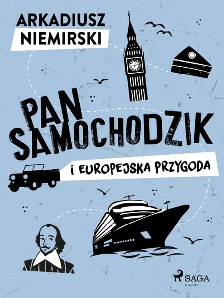 Pan Samochodzik i europejska przygoda af Arkadiusz Niemirski