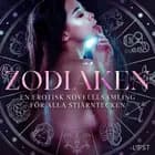 Zodiaken: En erotisk novelllsamling för alla stjärntecken af Maya Klyde, Julie Jones og Amanda Backman