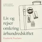 Liv og rejser omkring århundredskiftet