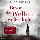 Bevor die Welt sich weiterdreht af Luca Brosch