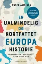 En ualmindelig og kortfattet europahistorie