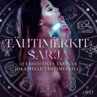 Tähtimerkit-sarja: 12 eroottista tarinaa jokaiselle tähtimerkille