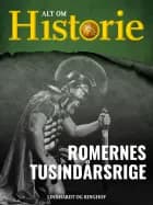 Romernes tusindårsrige af Alt om Historie