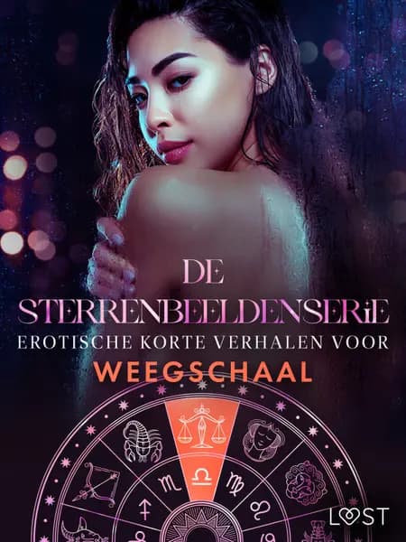 De Sterrenbeeldenserie: erotische korte verhalen voor Weegschaal af Camille Bech
