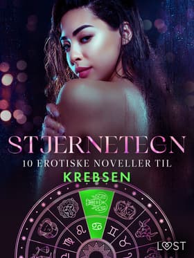 Stjernetegn - 10 erotiske noveller til Krebsen af Camille Bech
