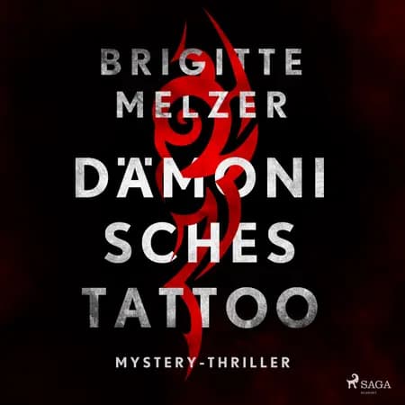 Dämonisches Tattoo - Mystery-Thriller af Brigitte Melzer