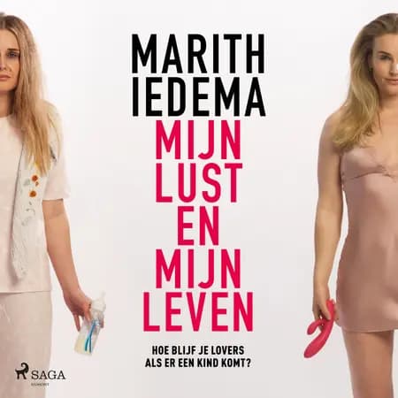 Mijn lust en mijn leven af Marith Iedema