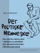 Det politiske menneske af Jan Lindhardt