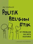 Politik - religion - etik