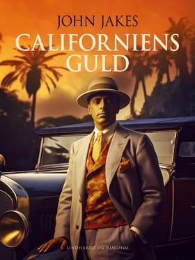Californiens guld af John Jakes