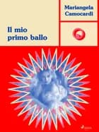 Il mio primo ballo