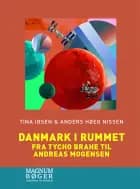 Danmark i rummet af Tina Ibsen og Anders Høeg Nissen