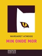 Min onde mor