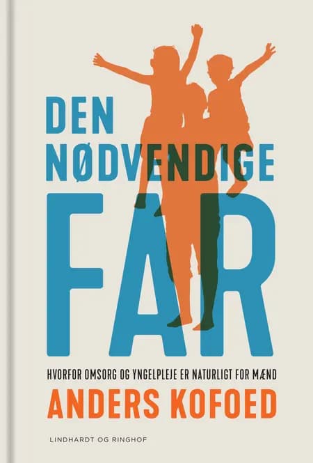 Den nødvendige far af Anders Kofoed