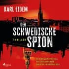 Der schwedische Spion af Karl Eidem
