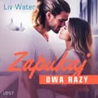 Zapukaj dwa razy – seria erotyczna feel good af Liv Water