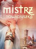 Mistrz i nowicjuszka – opowiadanie erotyczne