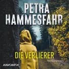 Die Verlierer af Petra Hammesfahr