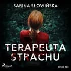 Terapeuta strachu af Sabina Słowińska