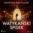 Watykański spisek af Mateusz Piechulski