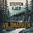 Vildmarken af Steffen Kjær