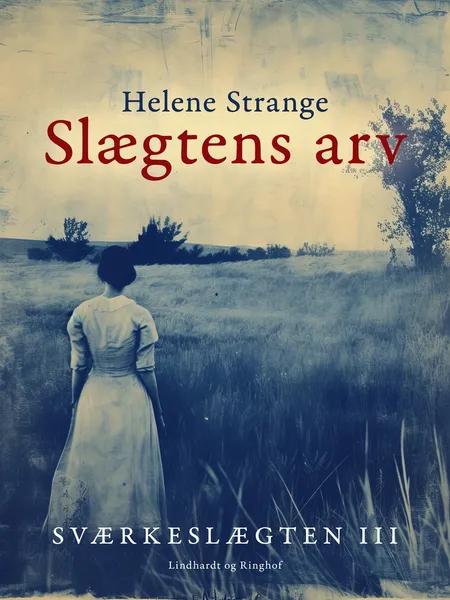 Slægtens arv af Helene Strange