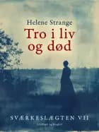 Tro, liv og død