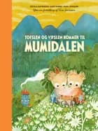 Tofslen og Vifslen kommer til Mumidalen af Tove Jansson