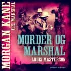 Morder og marshal af Louis Masterson