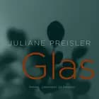 Glas af Juliane Preisler