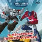 Transformers - Optimus Primen ja Megatronin tiedustelutehtävä af Ryder Windham