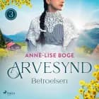 Arvesynd 3: Betroelsen af Anne-Lise Boge