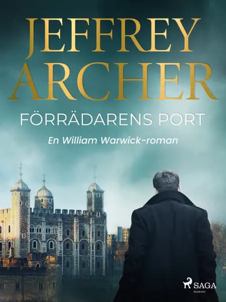 Förrädarens port af Jeffrey Archer