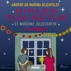 11. december: Himlen tur-retur – et moderne juleeventyr