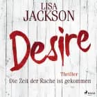 Desire – Die Zeit der Rache ist gekommen af Lisa Jackson