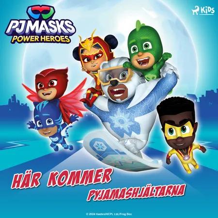 Pyjamashjältarna - Här kommer pyjamashjältarna af eOne