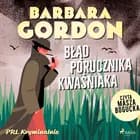 Błąd porucznika Kwaśniaka af Barbara Gordon