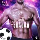 Glow and shadow af Ana Rose