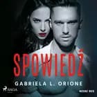 Spowiedź. Wodząc na pokuszenie. Tom 2 af Gabriela L. Orione
