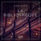 Ambiance – La Bibliothèque