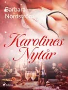 Karolines Nytår af Barbara Nordström