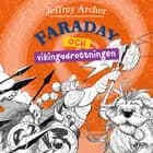 Faraday och vikingadrottningen af Jeffrey Archer