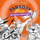 Faraday och vikingadrottningen af Jeffrey Archer