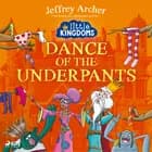 Little Kingdoms: Dance of the Underpants af Jeffrey Archer